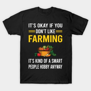 Smart People Hobby Farming Farm Farmer T-Shirt